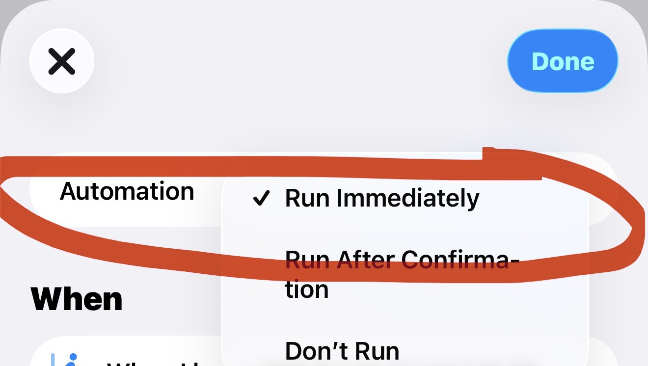 The automation sheet with the Automation picker open, showing Run Immediately and Run After Confirmation