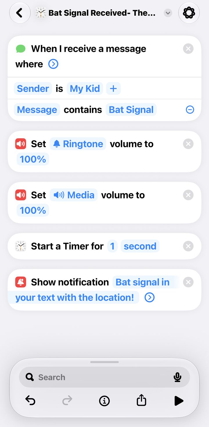 The Bat Signal Received shortcut with the Message trigger as its first block: when I receive a message where Sender is My Kid and Message contains Bat Signal